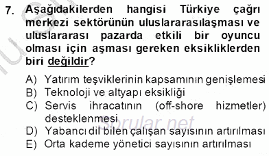Çağrı Merkezi Yönetimi 1 2014 - 2015 Dönem Sonu Sınavı 7.Soru
