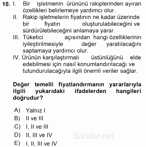 Pazarlama Yönetimi 2017 - 2018 Dönem Sonu Sınavı 10.Soru