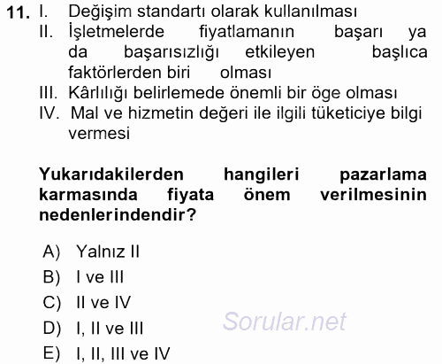 Pazarlama Yönetimi 2017 - 2018 Dönem Sonu Sınavı 11.Soru