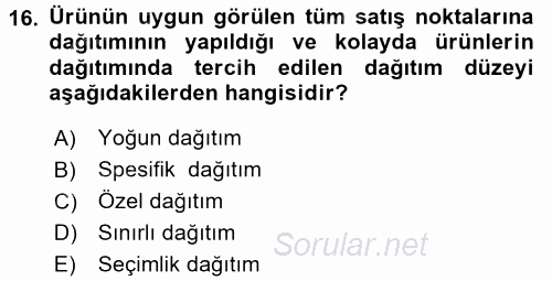 Pazarlama Yönetimi 2017 - 2018 Dönem Sonu Sınavı 16.Soru
