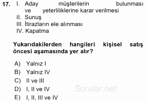 Pazarlama Yönetimi 2017 - 2018 Dönem Sonu Sınavı 17.Soru