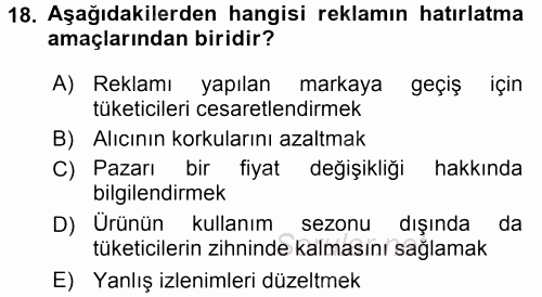 Pazarlama Yönetimi 2017 - 2018 Dönem Sonu Sınavı 18.Soru