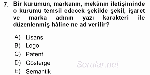 Pazarlama Yönetimi 2017 - 2018 Dönem Sonu Sınavı 7.Soru