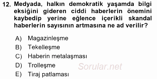 Medya ve Etik 2015 - 2016 Tek Ders Sınavı 12.Soru