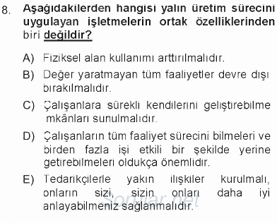 Yönetimde Güncel Yaklaşımlar 2012 - 2013 Tek Ders Sınavı 8.Soru