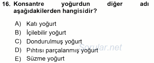 Yiyecek Üretim Temelleri 2017 - 2018 Dönem Sonu Sınavı 16.Soru