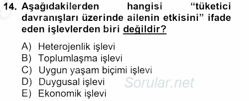 Tüketim Bilinci ve Bilinçli Tüketici 2012 - 2013 Ara Sınavı 14.Soru
