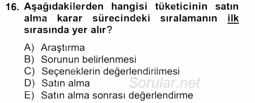 Tüketim Bilinci ve Bilinçli Tüketici 2012 - 2013 Ara Sınavı 16.Soru