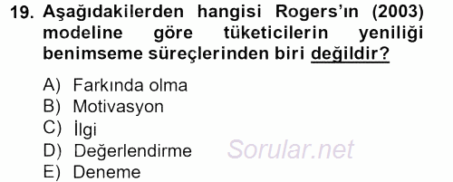 Tüketim Bilinci ve Bilinçli Tüketici 2012 - 2013 Ara Sınavı 19.Soru