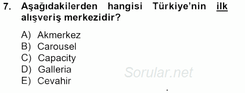 Tüketim Bilinci ve Bilinçli Tüketici 2012 - 2013 Ara Sınavı 7.Soru