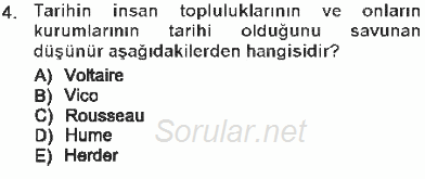 Tarih Felsefesi 1 2012 - 2013 Tek Ders Sınavı 4.Soru