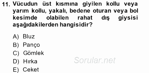Giysi Seçimi 2014 - 2015 Ara Sınavı 11.Soru