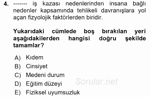 İş Sağlığı ve Güvenliği 2017 - 2018 Ara Sınavı 4.Soru