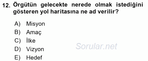 Kamu Yönetiminde Çağdaş Yaklaşımlar 2015 - 2016 Tek Ders Sınavı 12.Soru