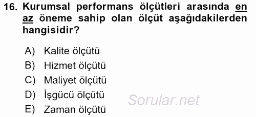 Kamu Yönetiminde Çağdaş Yaklaşımlar 2015 - 2016 Tek Ders Sınavı 16.Soru