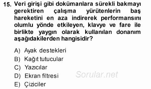 Büro Teknolojileri 2014 - 2015 Tek Ders Sınavı 15.Soru