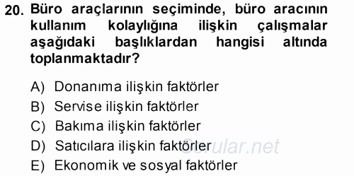 Büro Teknolojileri 2014 - 2015 Tek Ders Sınavı 20.Soru