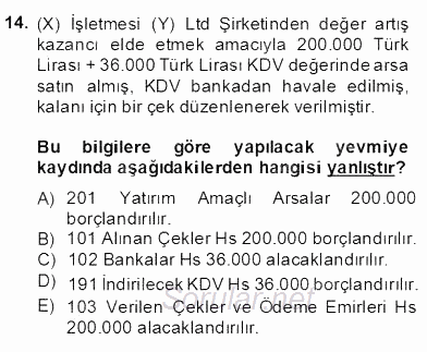 İnşaat ve Gayrimenkul Muhasebesi 2013 - 2014 Dönem Sonu Sınavı 14.Soru