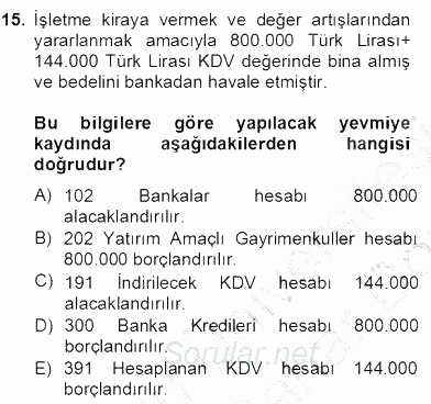 İnşaat ve Gayrimenkul Muhasebesi 2013 - 2014 Dönem Sonu Sınavı 15.Soru