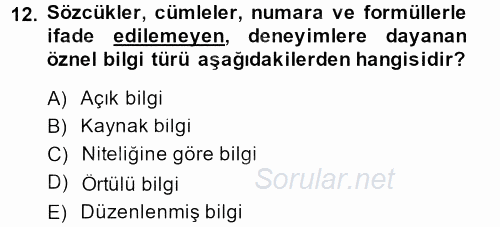 Çağrı Merkezi Yönetimi 2 2014 - 2015 Dönem Sonu Sınavı 12.Soru