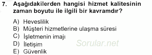 Çağrı Merkezi Yönetimi 2 2014 - 2015 Dönem Sonu Sınavı 7.Soru