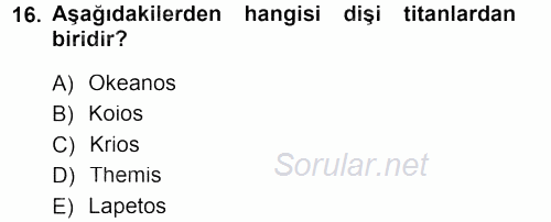 Mitoloji ve Din 2012 - 2013 Dönem Sonu Sınavı 16.Soru