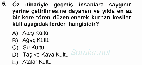 Mitoloji ve Din 2012 - 2013 Dönem Sonu Sınavı 5.Soru