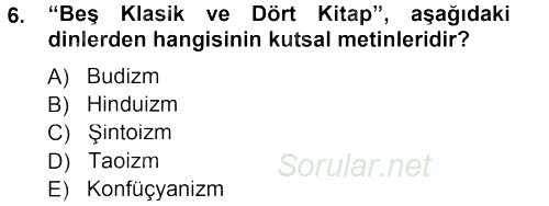 Mitoloji ve Din 2012 - 2013 Dönem Sonu Sınavı 6.Soru