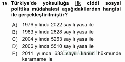 Sosyal Hizmet Kuruluşları 2017 - 2018 Dönem Sonu Sınavı 15.Soru