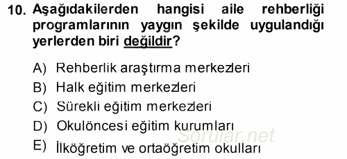 Anne Baba Eğitimi 2013 - 2014 Tek Ders Sınavı 10.Soru