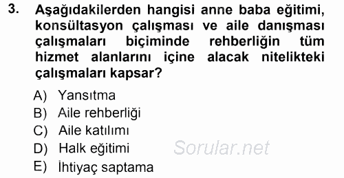 Anne Baba Eğitimi 2013 - 2014 Tek Ders Sınavı 3.Soru