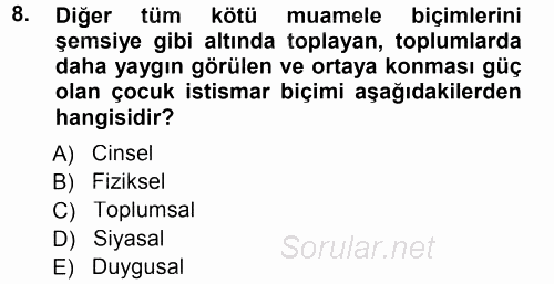 Anne Baba Eğitimi 2013 - 2014 Tek Ders Sınavı 8.Soru