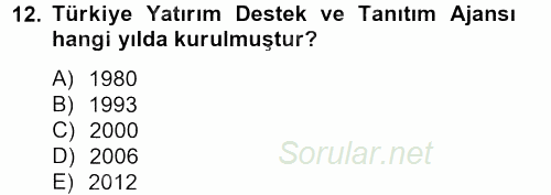 Dış Ticaretle İlgili Kurumlar ve Kuruluşlar 2014 - 2015 Tek Ders Sınavı 12.Soru