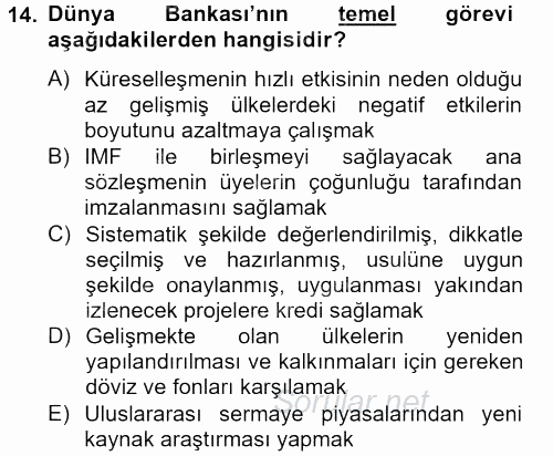 Dış Ticaretle İlgili Kurumlar ve Kuruluşlar 2014 - 2015 Tek Ders Sınavı 14.Soru