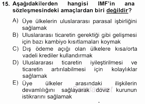 Dış Ticaretle İlgili Kurumlar ve Kuruluşlar 2014 - 2015 Tek Ders Sınavı 15.Soru