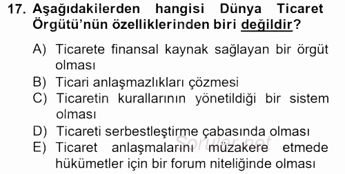 Dış Ticaretle İlgili Kurumlar ve Kuruluşlar 2014 - 2015 Tek Ders Sınavı 17.Soru