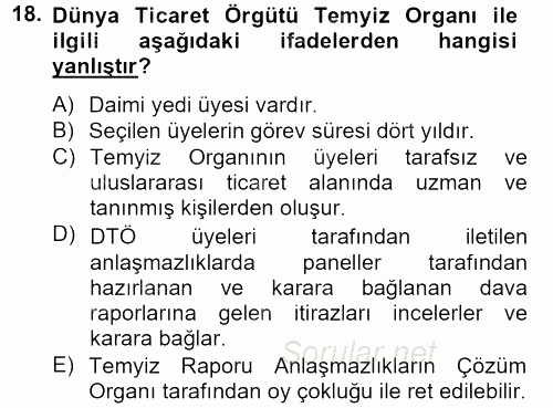 Dış Ticaretle İlgili Kurumlar ve Kuruluşlar 2014 - 2015 Tek Ders Sınavı 18.Soru
