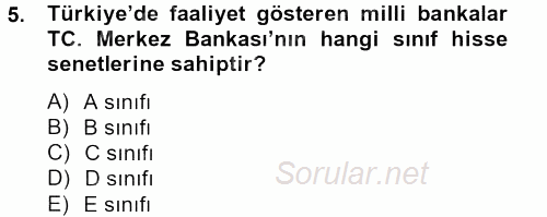 Dış Ticaretle İlgili Kurumlar ve Kuruluşlar 2014 - 2015 Tek Ders Sınavı 5.Soru