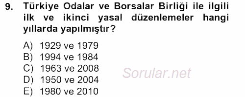 Dış Ticaretle İlgili Kurumlar ve Kuruluşlar 2014 - 2015 Tek Ders Sınavı 9.Soru