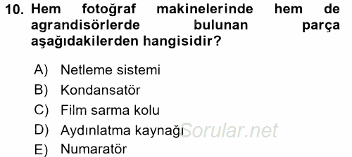 Temel Fotoğrafçılık 2016 - 2017 Dönem Sonu Sınavı 10.Soru