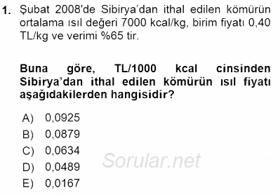 Geleneksel Enerji Kaynakları 2015 - 2016 Dönem Sonu Sınavı 1.Soru