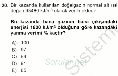 Geleneksel Enerji Kaynakları 2015 - 2016 Dönem Sonu Sınavı 20.Soru