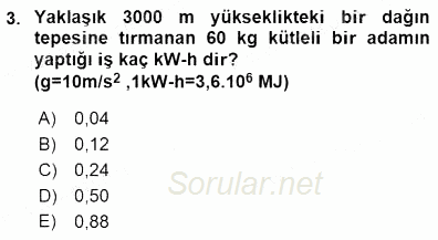 Geleneksel Enerji Kaynakları 2015 - 2016 Dönem Sonu Sınavı 3.Soru