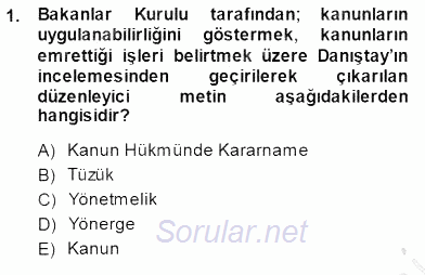 Veteriner Hizmetleri Mevzuatı ve Etik 2013 - 2014 Dönem Sonu Sınavı 1.Soru