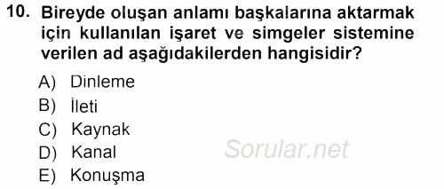 Aile İçi Uyumlu Etkileşim 2013 - 2014 Tek Ders Sınavı 10.Soru