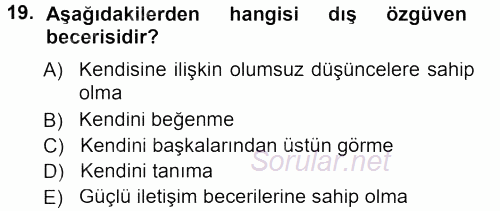 Aile İçi Uyumlu Etkileşim 2013 - 2014 Tek Ders Sınavı 19.Soru