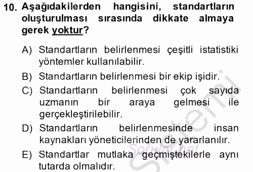 Maliyet Yönetimi 2013 - 2014 Dönem Sonu Sınavı 10.Soru