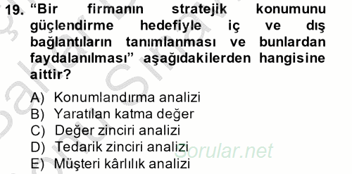 Maliyet Yönetimi 2013 - 2014 Dönem Sonu Sınavı 19.Soru