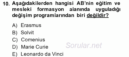 Avrupa Birliği 2013 - 2014 Dönem Sonu Sınavı 10.Soru