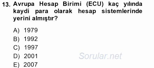 Avrupa Birliği 2013 - 2014 Dönem Sonu Sınavı 13.Soru